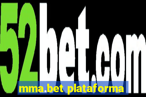 mma.bet plataforma